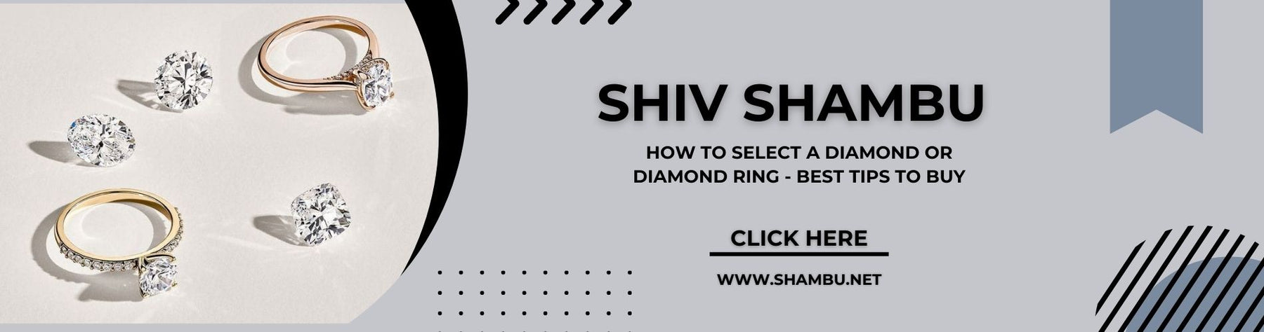 How to Select a Diamond or Diamond Ring - Best Tips to Buy Shiv Shambu