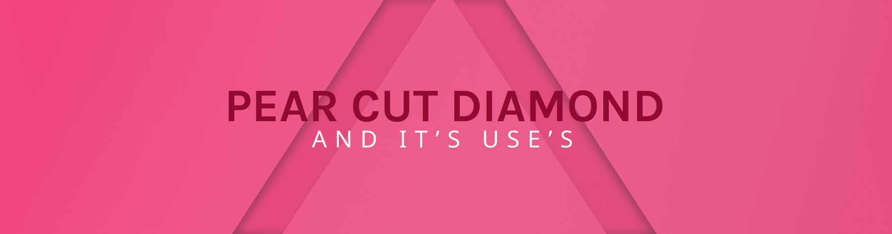What Are Pear Cut Diamonds and Its Uses